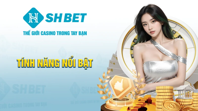 Yếu tố tạo nên sự khác biệt của thương hiệu SHBET