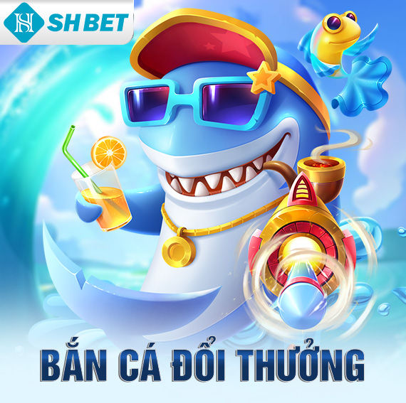 Bắn cá đổi thưởng Shbet800
